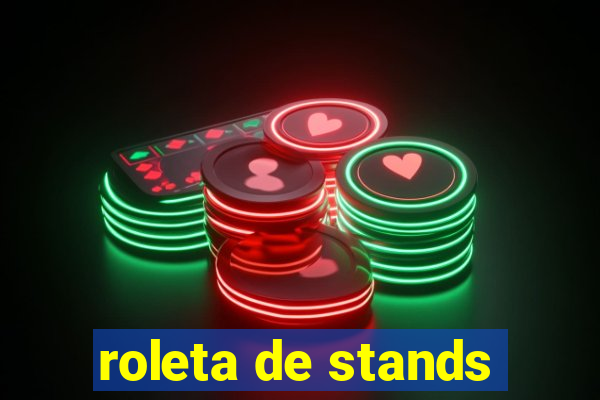 roleta de stands